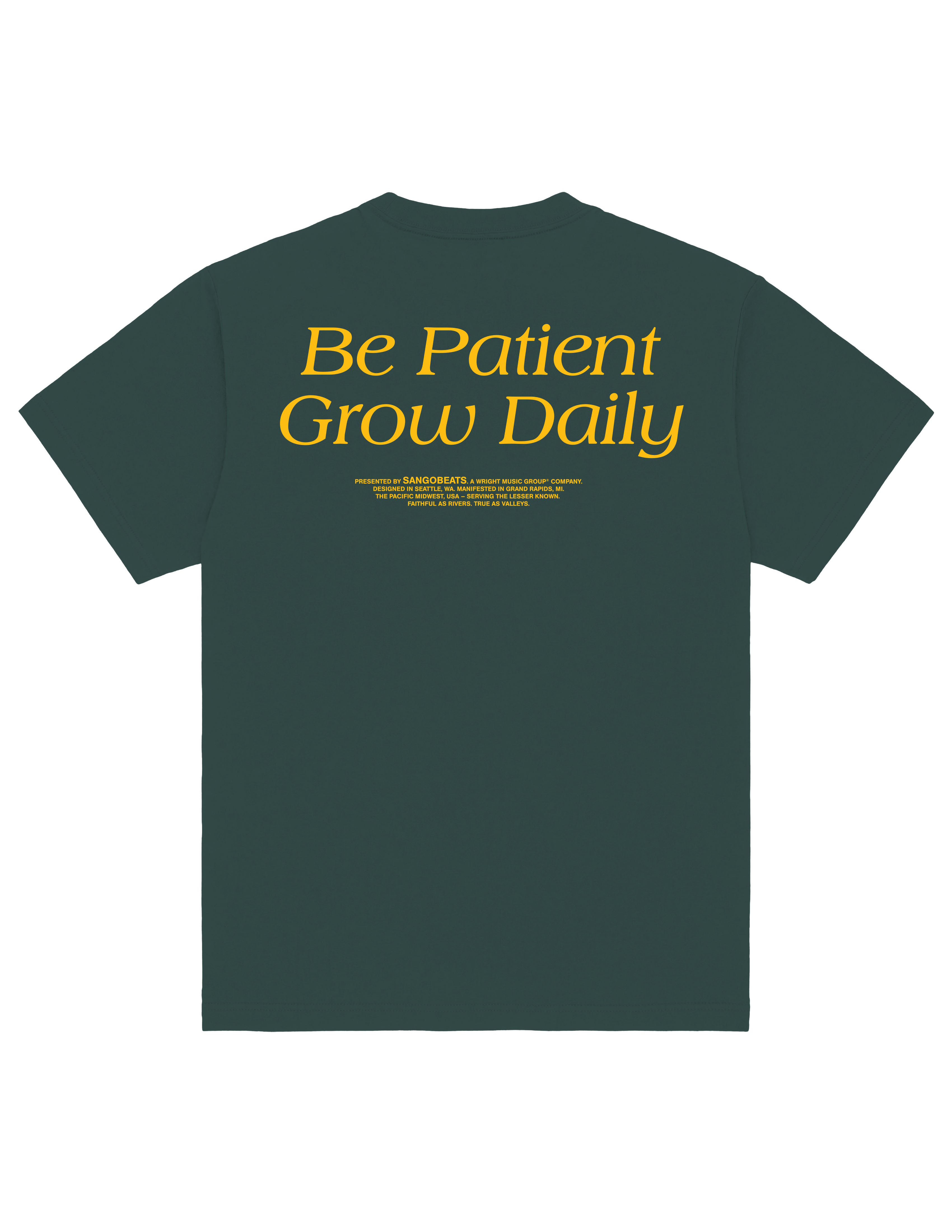 Be Patient, Grow Daily Tee - Ivy